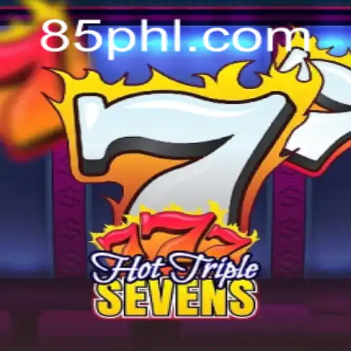 Exploring HotTripleSevens: A Thrilling Adventure with PH85.COM